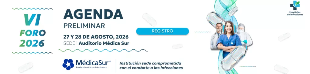 banner foro6 Iniciativa para plantear soluciones a la amenaza de las Infecciones Asociadas a la Atención de la Salud (IAAS)
